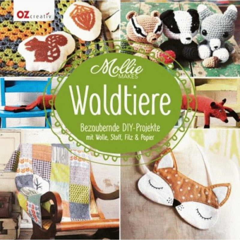 Buch DIY Mollie Makes - Waldtiere 20x20 cm