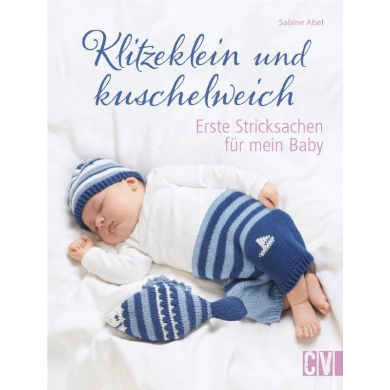 Buch Stricken Klitzeklein und kuschelweich 17x22 cm